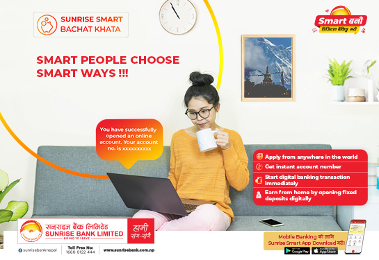 सनराइजमा खाता खोल्न अझै सजिलो, अनलाइनबाटै तुरुन्तै सनराइज स्मार्ट बचत खाता खोल्न सकिने