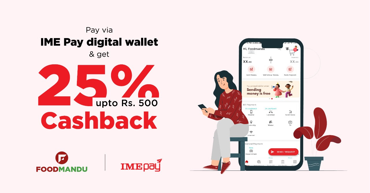 फुडमान्डुबाट खरिद गरी आईएमई पेबाट भुक्तानी गर्दा २५ प्रतिशत क्यास ब्याक पाइने