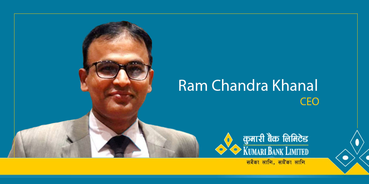 कुमारी बैंकमा रामचन्द्र खनाल सीइओ नियुक्त