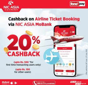 एनआईसी एशिया बैंकको मोबाइल बैंकिङ्ग एप मार्फत एयरलाइन टिकट बुकिङमा २०% ‘क्यास व्याक’