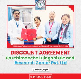 प्रभु बैंकका ग्राहकलाई पश्चिमाञ्चल डाइग्नोस्टिक एण्ड रिसर्च सेन्टरमा आकर्षक छुट