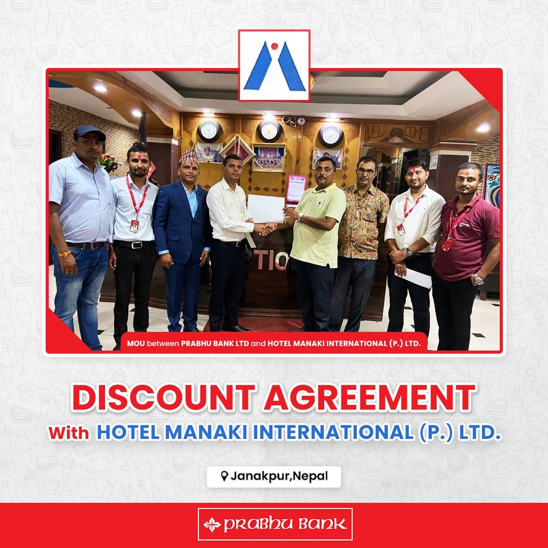 प्रभु बैंक र होटल मानकी इन्टरनेसनलबीच सम्झौता