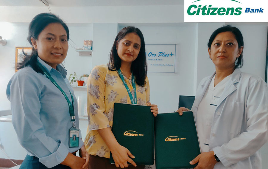 सिटिजन्स बैंकका ग्राहकलाई ओरो प्लस डेन्टलमा छुट