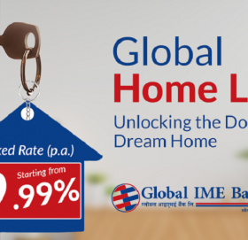 ग्लोबल आइएमई बैंकको न्यूनतम् ब्याजदर ९.९९% देखी विशेष घर कर्जा योजना