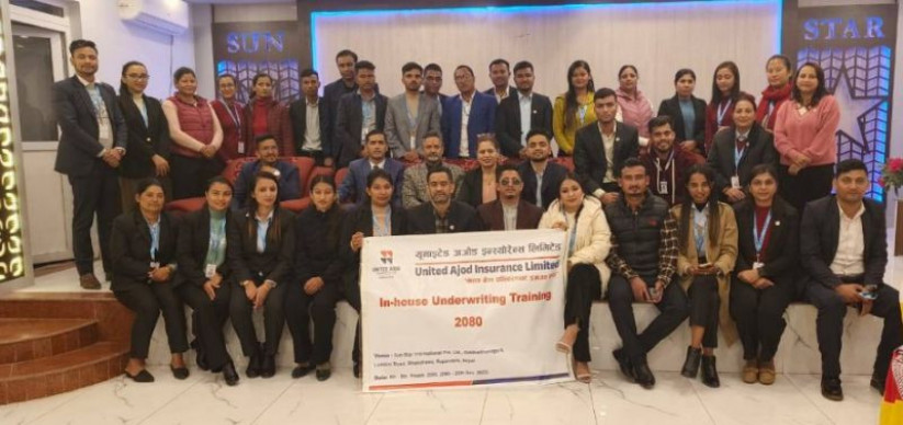 युनाइटेड अजोड इन्स्योरेन्सको ‘ईन–हाउस अण्डरराइटिङ’ तालिम सम्पन्न