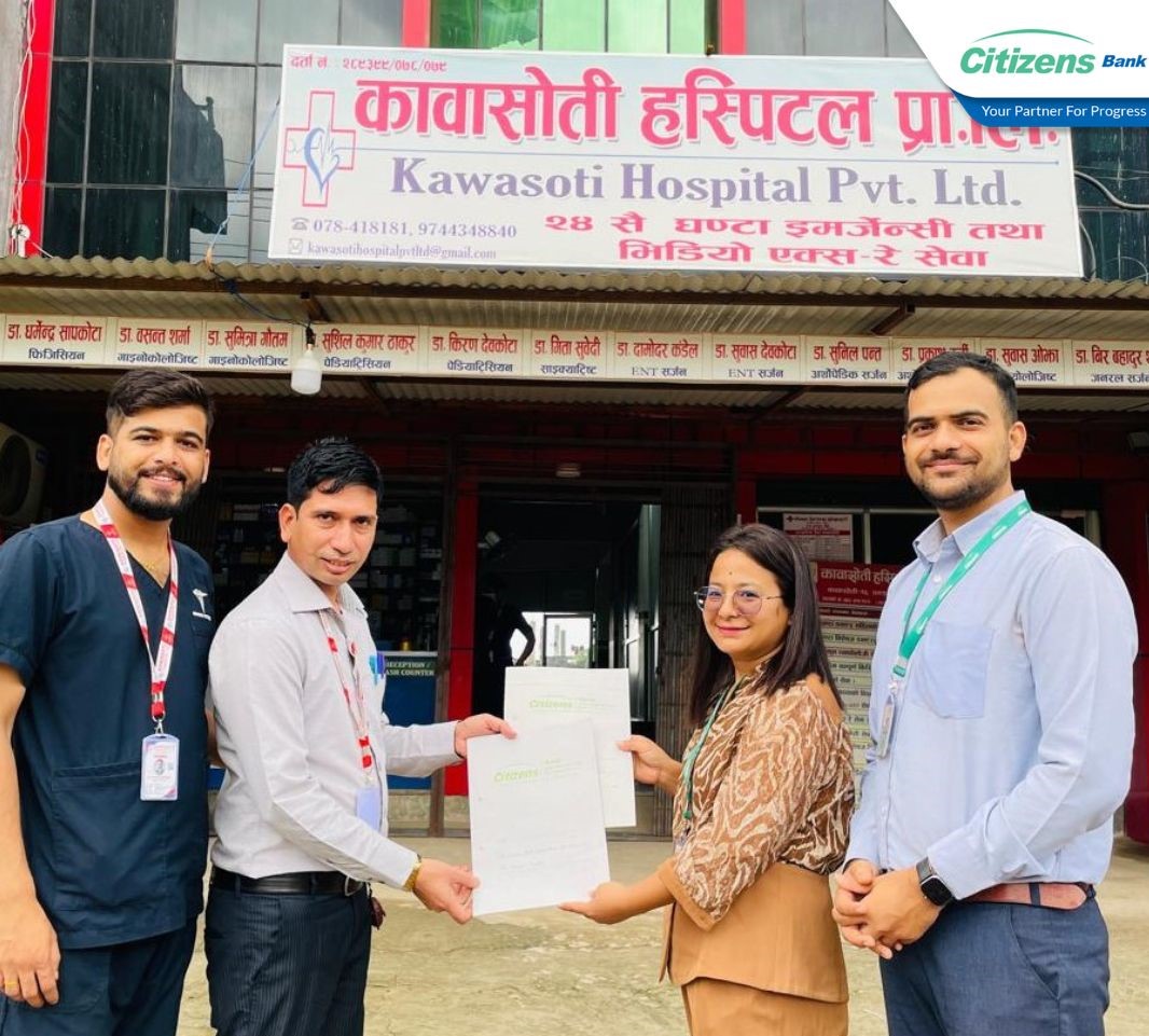 सिटिजन्स बैंकका ग्राहकहरूलाई कावासोती हस्पिटल प्रा.लि मा विशेष छुट
