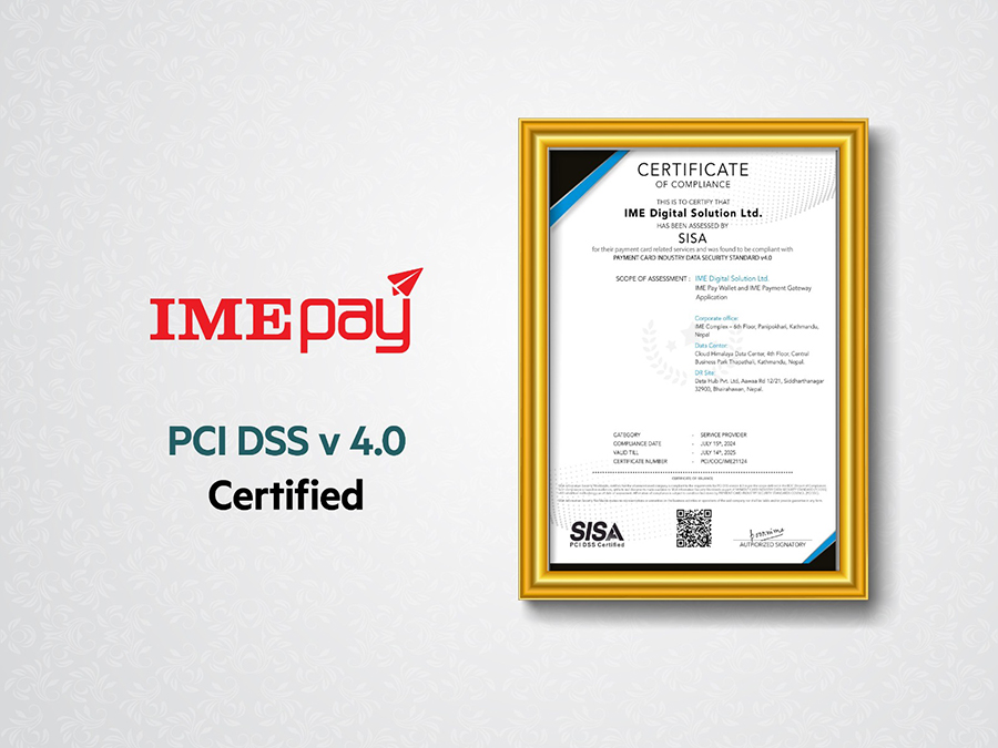 ‘आईएमई पे’ लाई ‘पीसीआई डीएसएस-४.०’ प्रमाणीकरण