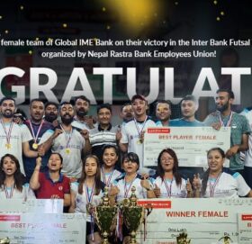 ग्लोबल आइएमई बैंकको पुरुष र महिला टोली अन्तरबैंक फुटसल २०८१ को बिजेता